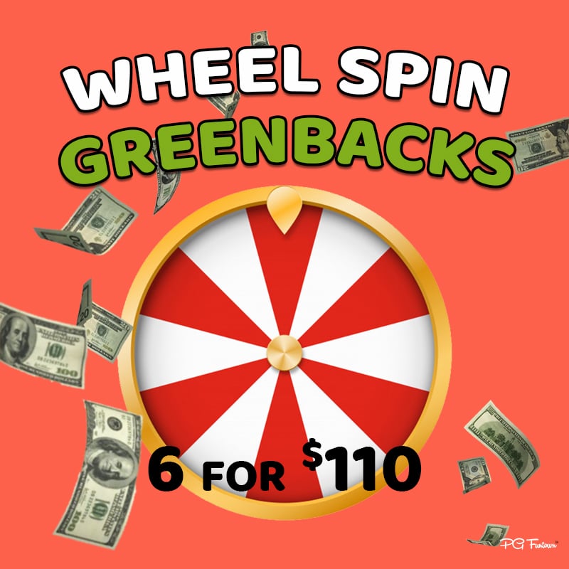 6 for 110 Wheelspin Greenbacks Game Daytime PG Funtown